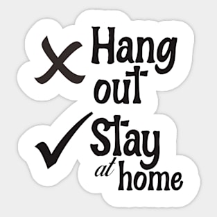 Stay at home Sticker